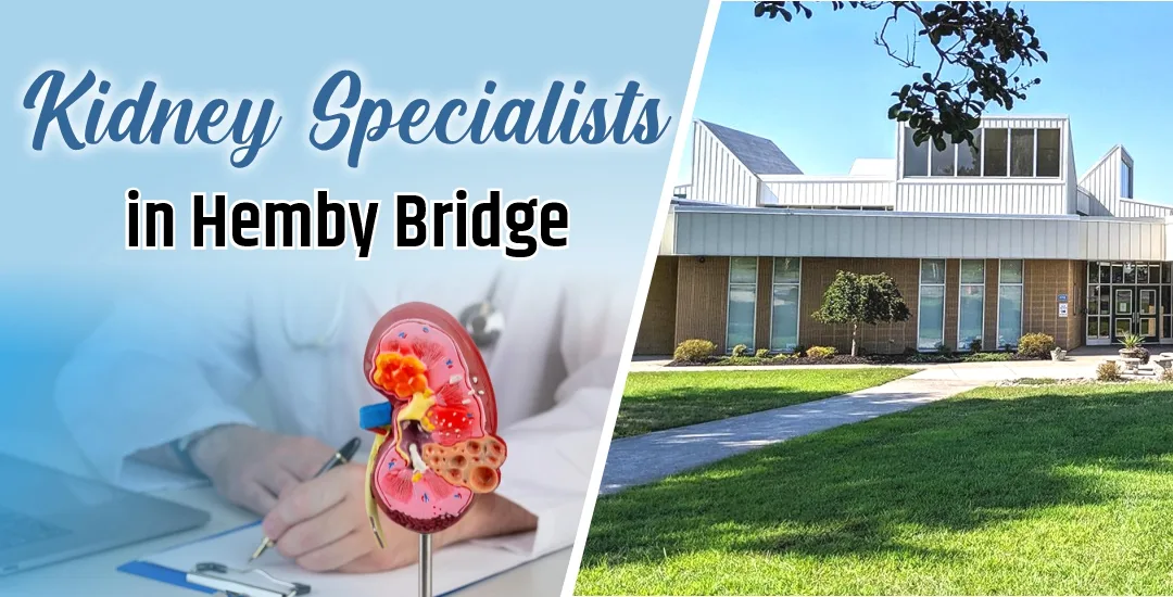 #1 Kidney Specialists in Hemby Bridge